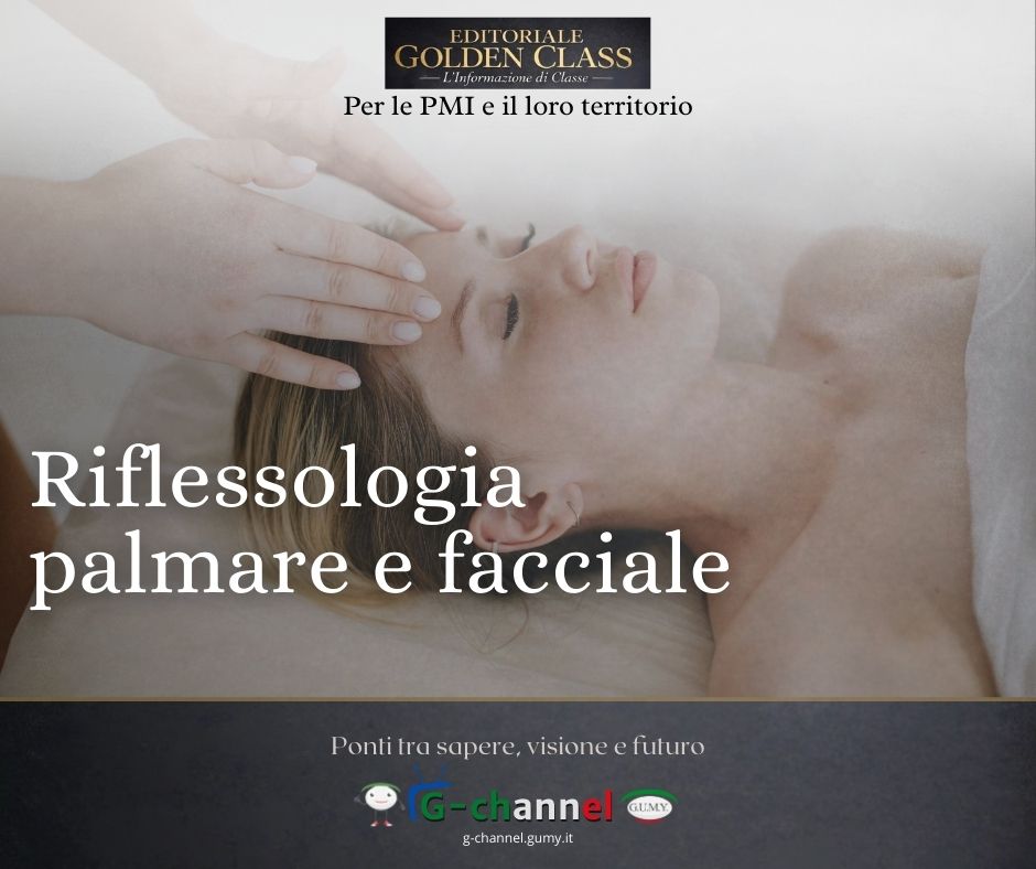 Riflessologia palmare e facciale